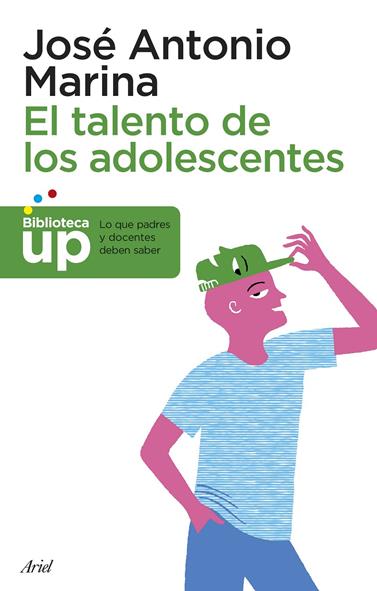 TALENTO DE LOS ADOLESCENTES, EL | 9788434418738 | MARINA, JOSE ANTONIO