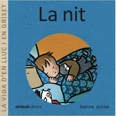 NIT, LA/ LA VIDA D'EN LLUC I EN GRISET | 9788418696176 | ASHBÉ, JEANNE
