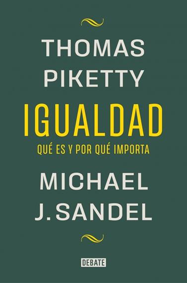 IGUALDAD | 9788419951946 | SANDEL, MICHAEL J./PIKETTY, THOMAS