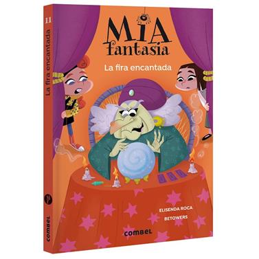 MIA FANTASIA 11. LA FIRA ENCANTADA | 9788411584159 | ROCA, ELISENDA7 BETOWERS