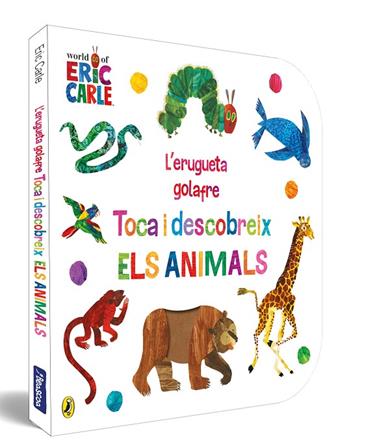 ERUGUETA GOLAFRE. TOCA I DESCOBREIX ELS ANIMALS, L' | 9788448864941 | CARLE, ERIC