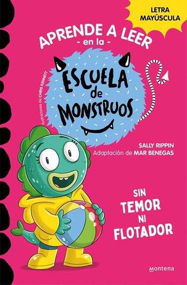 APRENDER A LEER EN LA ESCUELA DE MONSTRUOS 18. SIN TEMOR NI FLOTADOR | 9788419746030 | RIPPIN, SALLY