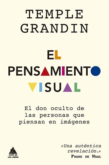 PENSAMIENTO VISUAL, EL | 9788417743499 | GRANDIN, TEMPLE