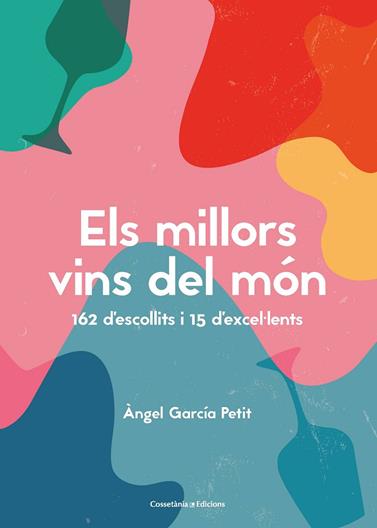 MILLORS VINS DEL MON, ELS | 9788490349823 | GARCIA, ANGEL