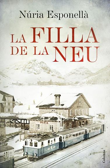 FILLA DE LA NEU, LA | 9788466420402 | ESPONELLÀ, NURIA