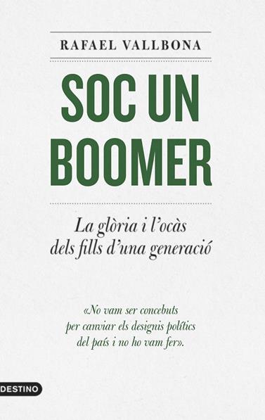 SOC UN BOOMER | 9788497103336 | VALLBONA, RAFAEL