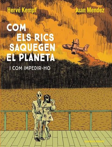 COM ELS RICS SAQUEGEN EL PLANETA | 9788419393609 | KEMPF, HERVÉ/ MENDEZ, JUAN