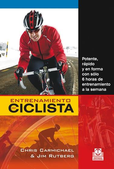 ENTRENAMIENTO DEL CICLISTA | 9788499104584 | CARMICHAEL, CHRIS/RUTBERG, JIM