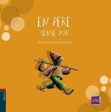 EN PERE SENSE POR-PETITS CONTES | 9788447921294 | GUBIANAS, VALENTI