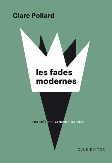 FADES MODERNES, LES | 9788473294973 | POLLARD, CLARE