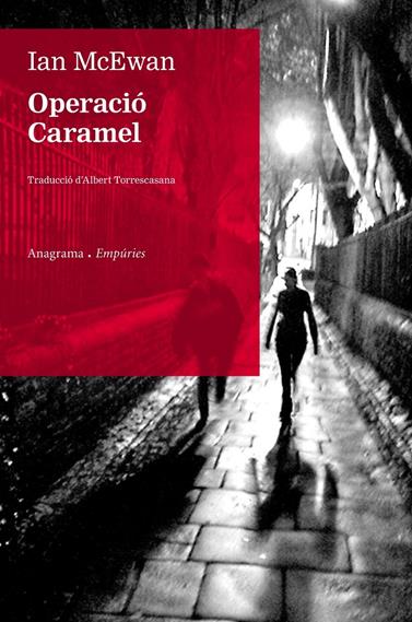 OPERACIÓ CARAMEL | 9788497878883 | MCEWAN, IAN