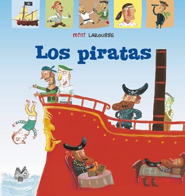 PIRATAS, LOS | 9788417720995 | LAROUSSE EDITORIAL