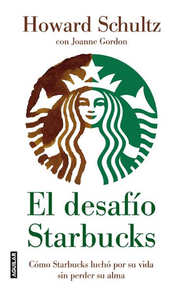  DESAFÍO STARBUCKS, EL | 9788403102071 | SCHULTZ, HOWARD