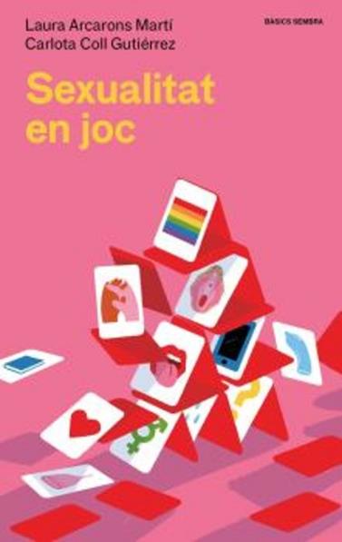 SEXUALITAT EN JOC (N.E) | 9788410198456 | ARCARONS MARTÍ, LAURA - COLL GUTIÉRREZ, CARLOTA