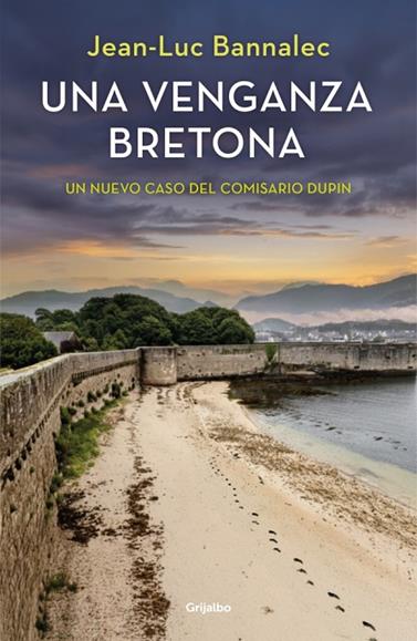 UNA VENGANZA BRETONA (COMISARIO DUPIN 14) | 9788425362538 | BANNALEC, JEAN-LUC