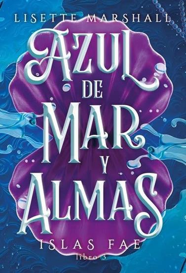 AZUL DE MAR Y ALMAS | 9788410116085 | MARSHALL, LISETTE