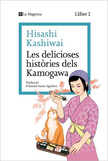 LA CUINA DELS KAMOGAWA 2. LES DELICIOSES HISTÒRIES DELS KAMOGAWA | 9788419334459 | KASHIWAI, HISASHI