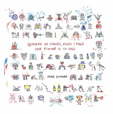 QUADERN DE XINXES, PUCES I POLLS PER PINTAR SI TU VOLS | 9788412970036 | GINARD, PERE