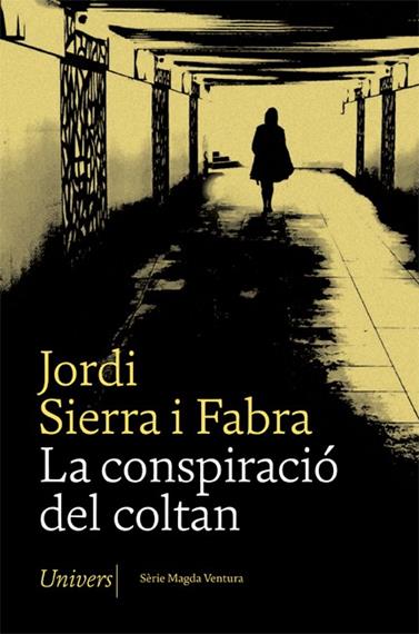 CONSPIRACIÓ DEL COLTAN, LA | 9788417868642 | SIERRA I FABRA, JORDI