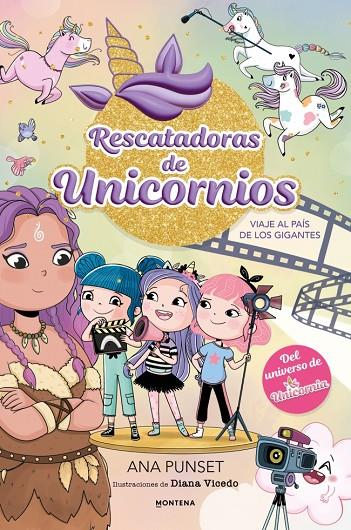 RESCATADORAS DE UNICORNIOS 10. VIAJE AL PAÍS DE LOS GIGANTES | 9791387973063 | PUNSET, ANA