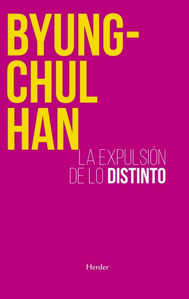 EXPULSIÓN DE LO DISTINTO, LA | 9788425449222 | HAN, BYUNG-CHUL