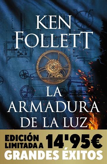 ARMADURA DE LA LUZ, LA (CAMPAÑA NAVIDAD GRANDES ÉXITOS EDICIÓN LIMITADA)  | 9788466378741 | FOLLETT, KEN