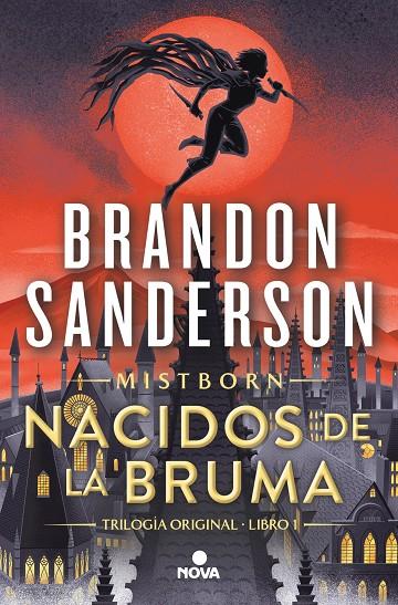 NACIDOS DE LA BRUMA/  TRILOGÍA ORIGINAL MISTBORN. 1 | 9788419260246 | SANDERSON, BRANDON