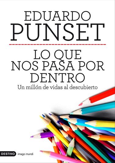 QUE NOS PASA POR DENTRO, LO | 9788423328963 | PUNSET, EDUARDO