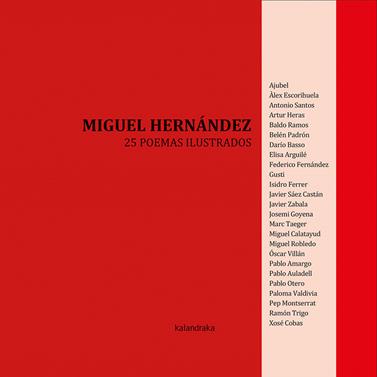 MIGUEL HERNÁNDEZ, 25 POEMAS ILUSTRADOS | 9788484643029 | HERNÁNDEZ, MIGUEL