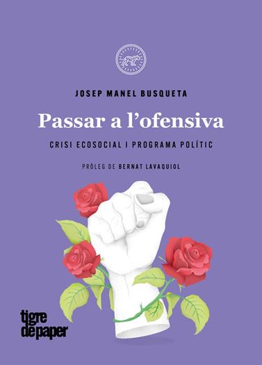 PASSAR A L'OFENSIVA  | 9788418705649 | BUSQUETA, JOSEP MANEL