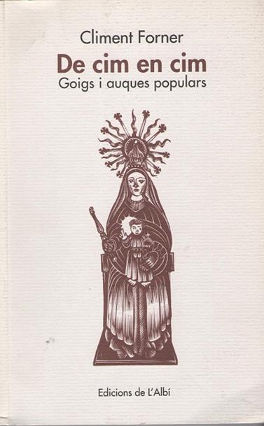 DE CIM EN CIM GOIGS I AUQUES POPULARS | 9788486631789 | FORNER, CLIMENT