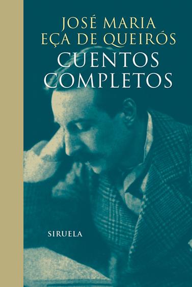 CUENTOS COMPLETOS (JOSE MARIA EÇA DE QUEIROS) | 9788416749799 | EÇA DE QUEIRÓS, JOSÉ MARIA