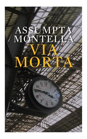 VIA MORTA | 9788417918996 | MONTELLÀ, ASSUMPTA