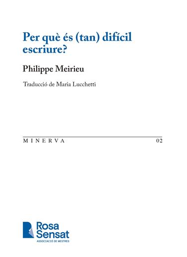 PER QUÈ ÉS (TAN) DIFÍCIL ESCRIURE? | 9791399004519 | MEIRIEU, PHILIPPE/LUCCHETTI, MARIA