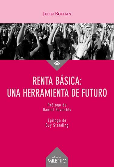 RENTA BÁSICA: UNA HERRAMIENTA DE FUTURO | 9788497439459 | BOLLAIN URBIETA, JULEN