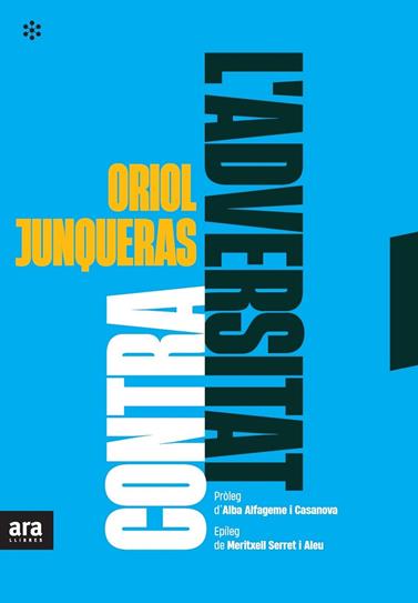 CONTRA L'ADVERSITAT | 9788417804916 | JUNQUERAS, ORIOL