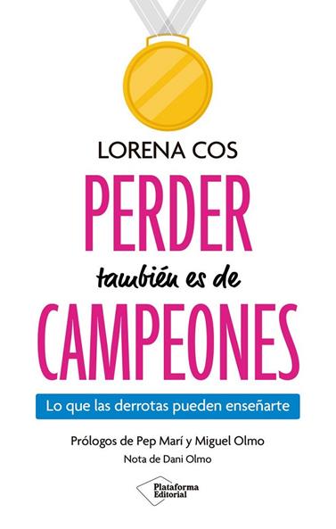 PERDER TAMBIEN ES DE CAMPEONES | 9791387813611 | COS, LORENA