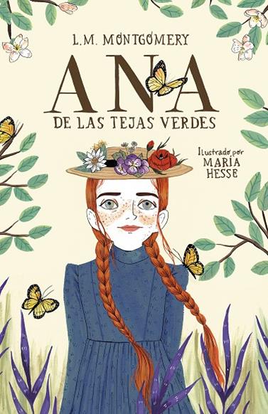 ANA DE LAS TEJAS VERDES | 9788418915123 | MONTGOMERY, LUCY MAUD / HESSE, MARIA