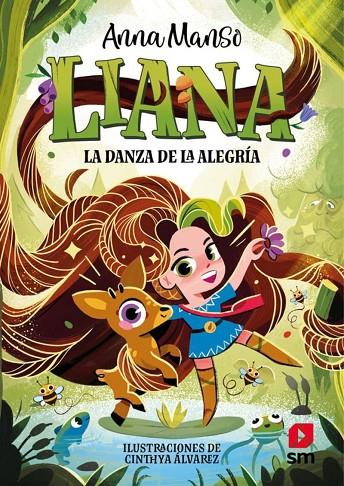 LIANA 1: LA DANZA DE LA ALEGRÍA | 9788411829441 | MANSO MUNNÉ, ANNA
