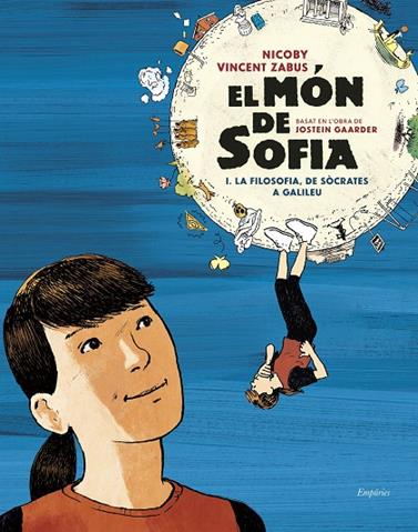 MÓN DE SOFIA, EL (NOVEL·LA GRÀFICA) | 9788418833540 | GAARDER, JOSTEIN/ZABUS, VINCENT/NICOBY