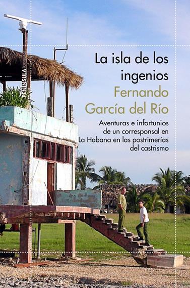 ISLA DE LOS INGENIOS, LA | 9788499423920 | GARCÍA DEL RÍO, FERNANDO