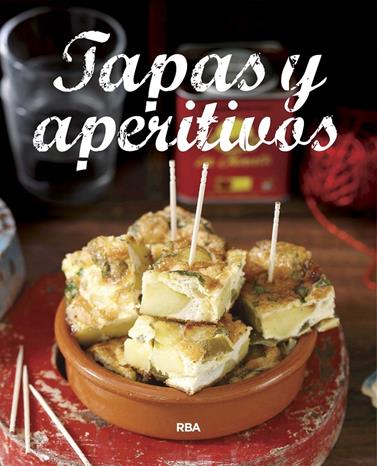 TAPAS Y APERITIVOS | 9788490569887 | REDACCION RBA LIBROS, S.A.