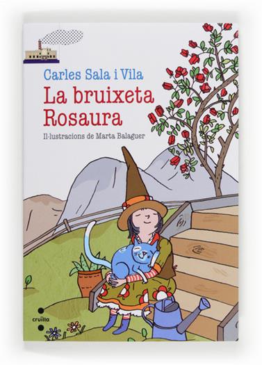 LA BRUIXETA ROSAURA | 9788466133203 | SALA I VILA, CARLES