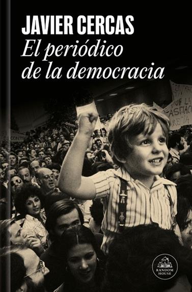 PERIÓDICO DE LA DEMOCRACIA, EL | 9788439747161 | CERCAS, JAVIER