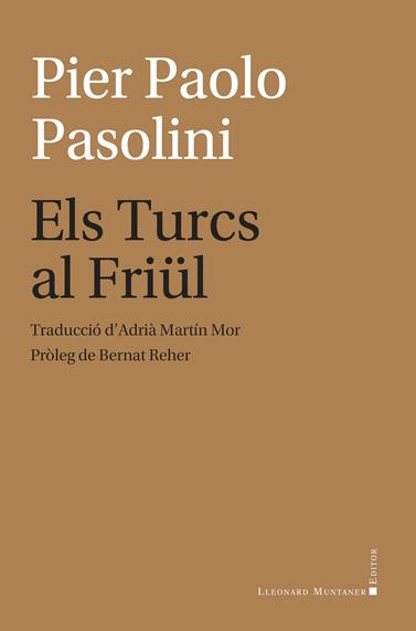 TURCS AL FRIÜL, ELS | 9788410377684 | PASOLINI, PIER PAOLO