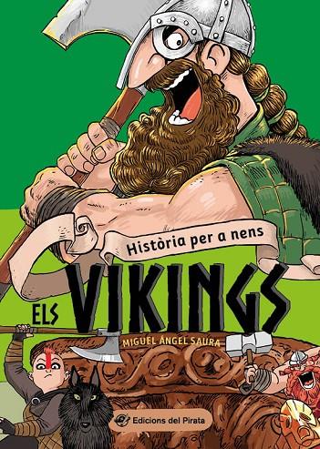 HISTÒRIA IL·LUSTRADA 2. ELS VIKINGS | 9788417207816 | SAURA, MIGUEL ÁNGEL