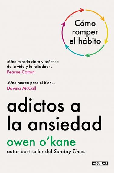 ADICTOS A LA ANSIEDAD | 9788403526297 | O'KANE, OWEN