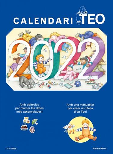 2022-CALENDARI TEO  | 9788413890128 | DENOU, VIOLETA