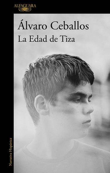 EDAD DE TIZA, LA | 9788420461038 | CEBALLOS, ÁLVARO