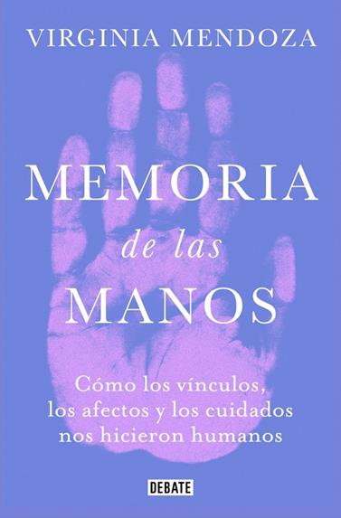 MEMORIA DE LAS MANOS | 9791387904968 | MENDOZA, VIRGINIA